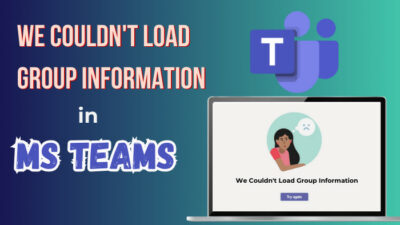 we-couldnt-load-group-information-in-ms-teams