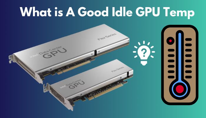 what-is-a-good-idle-gpu-temp