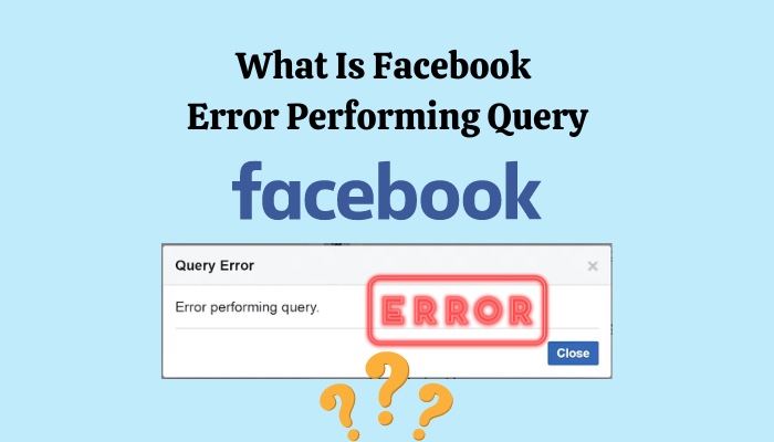 what-is-facebook-error-performing-query