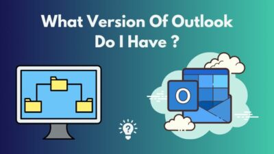what-version-of-outlook-do-i-have