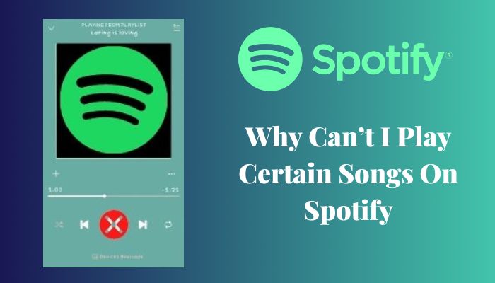 why-can’t-i-play-certain-songs-on-spotify