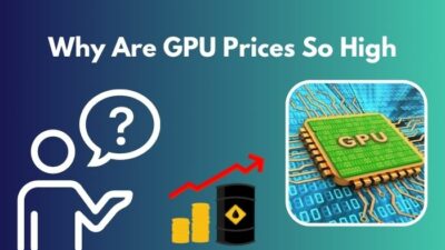 why-are-gpu-prices-so-high