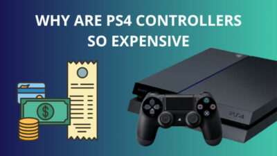 why-are-ps4-controllers-so-expensive