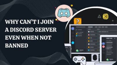 why-cant-i-join-a-discord-server-even-when-not-banned