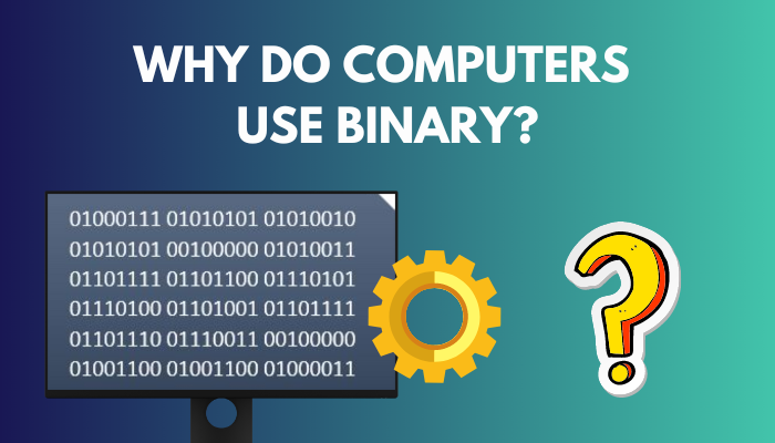 why-computers-use-binary