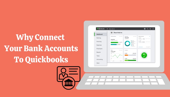 why-connect-your-bank-accounts-to-quickbooks