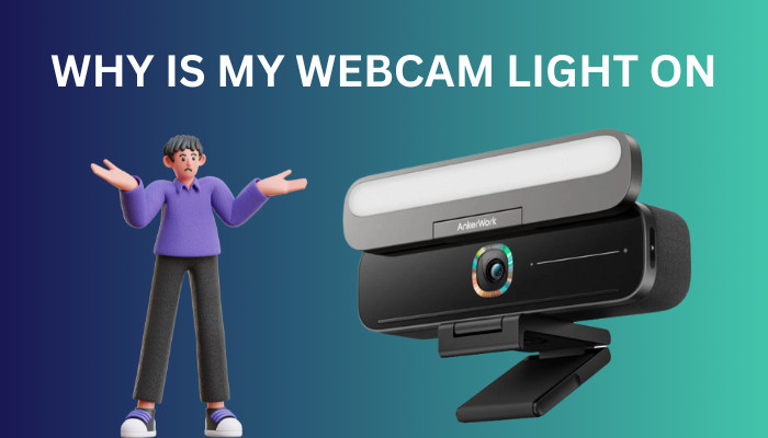 why-is-my-webcam-light-on