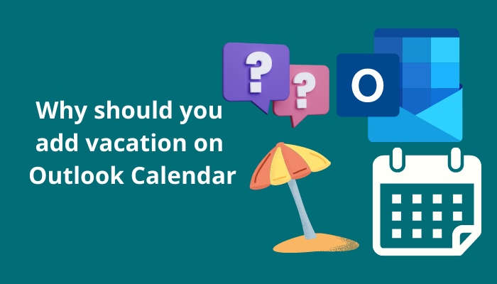 How To Add Vacation To Outlook Calendar Ultimate Guide