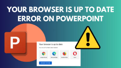 your-browser-is-up-to-date-error-on-powerpoint